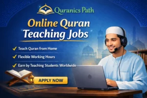Online Quran teaching jobs banner for Quranics Path featuring a tutor using a laptop, highlighting flexible hours, work from home, and global student opportunities.
